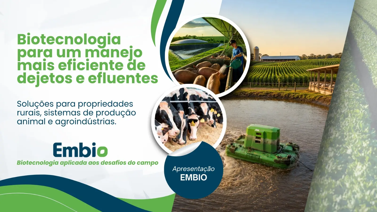 Apresentação Embio com aplicação em propriedades rurais e sistemas de produção animal